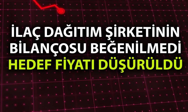 Net Karı 401 Milyon TL Olan Hissede Beklenti Düşürüldü