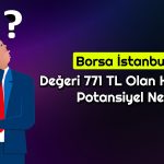 O Hissede Beklenti Düştü: 1180 TL’yi Görecek mi?
