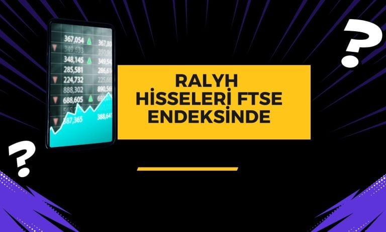 Rekor Serisiyle Dikkat Çeken Hisseler FTSE Endeksine Dahil Oldu