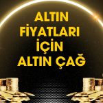 Sarı Metal için Altın Çağ Başladı mı?