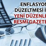 Şimşek Duyurmuştu: ‘Enflasyon Düzeltmesi’ Düzenlemesi Yürürlükte