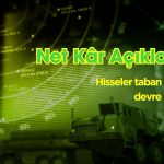 Taban Fiyattaki Şirketten 10 Milyon Lira Net Kâr