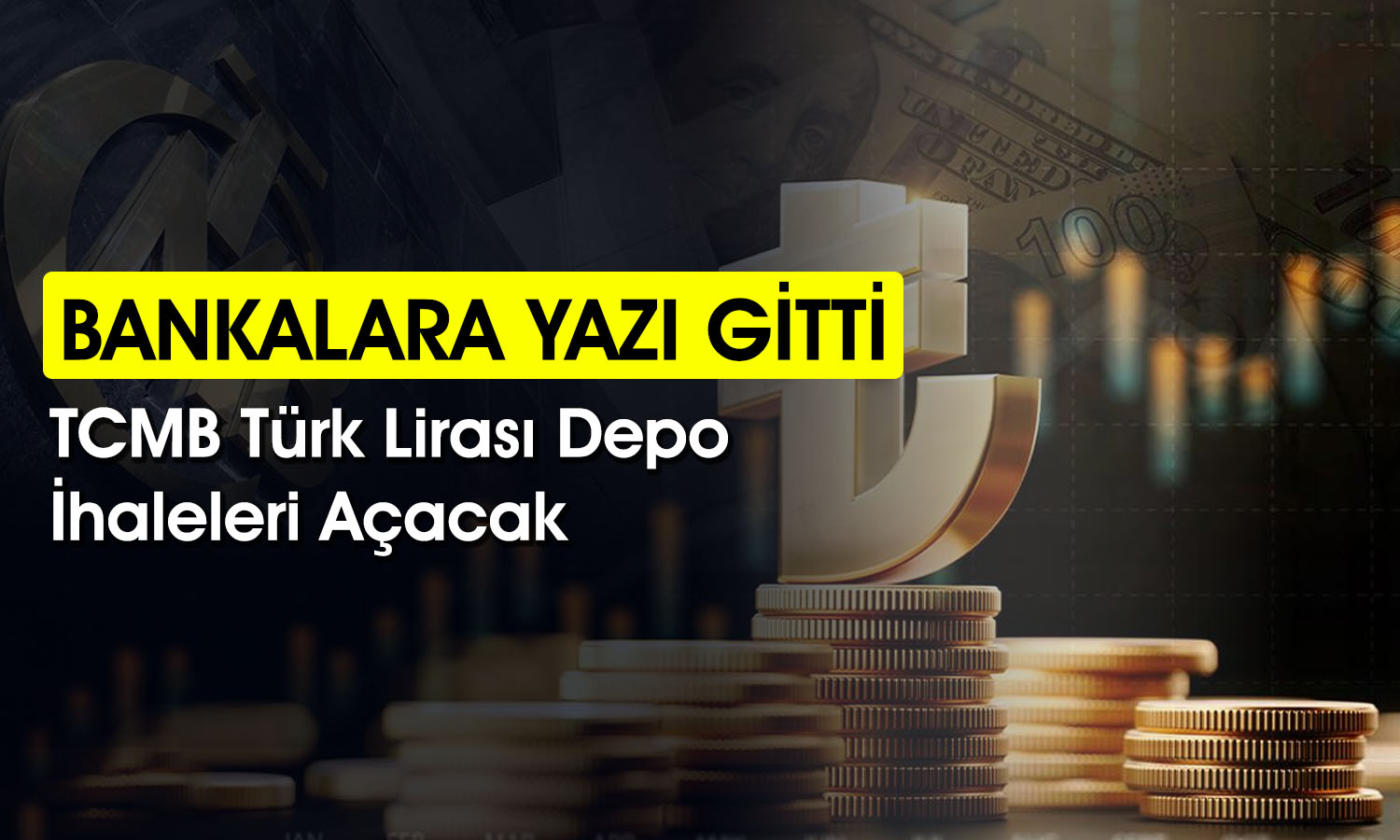 TCMB Bankalara Yazı Gönderdi: Sterilizasyon için Yeni Hamle