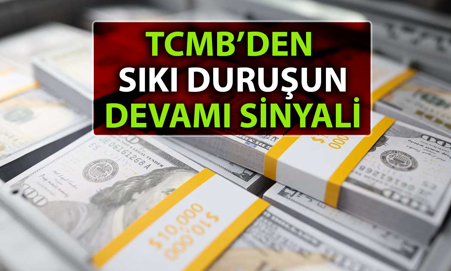 TCMB’den Sıkı Duruşun Devamı ve Enflasyonda Yavaşlama Mesajı