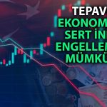 TEPAV’dan Yeni Rapor: Ekonomide Mevcut Duruş Korunmalı