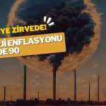 Türkiye Yine Lider! Enerji Enflasyonu Yüzde 90’a Yakın