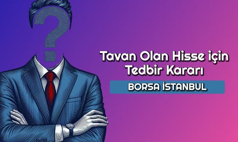 Yüzde 239 Değer Kazanan Hisse için Yeni Karar