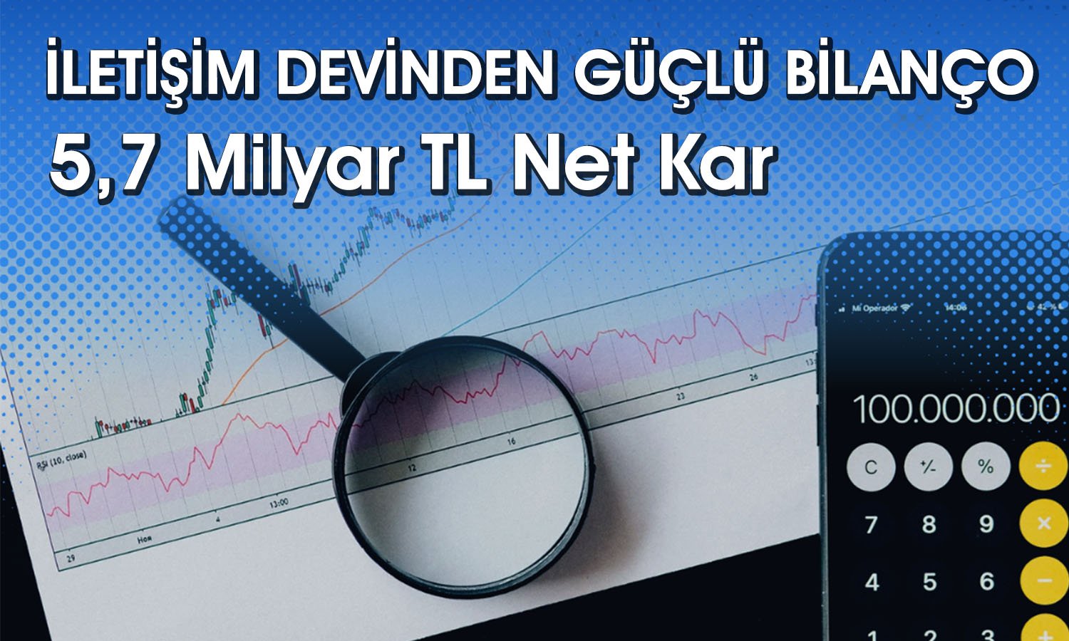 149 TL Hedef Fiyatlı İletişim Devinden Güçlü Net Kar