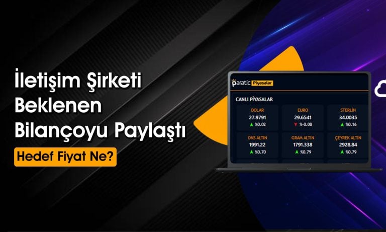 72,3 TL Hedef Fiyatlı İletişim Devinden 2,5 Milyar TL Net Kar