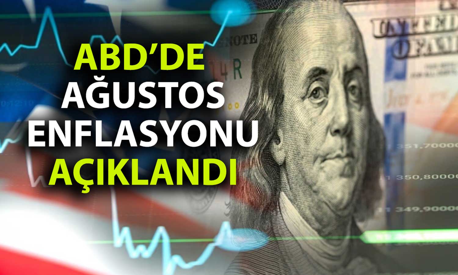 ABD’de FED Öncesi Beklenen Veri Geldi: Enflasyonda Düşüş Sürdü mü?