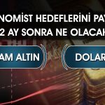 Altında Rekor Serisi Bitti mi? 12 Ay Sonrası için Hedef Ne?