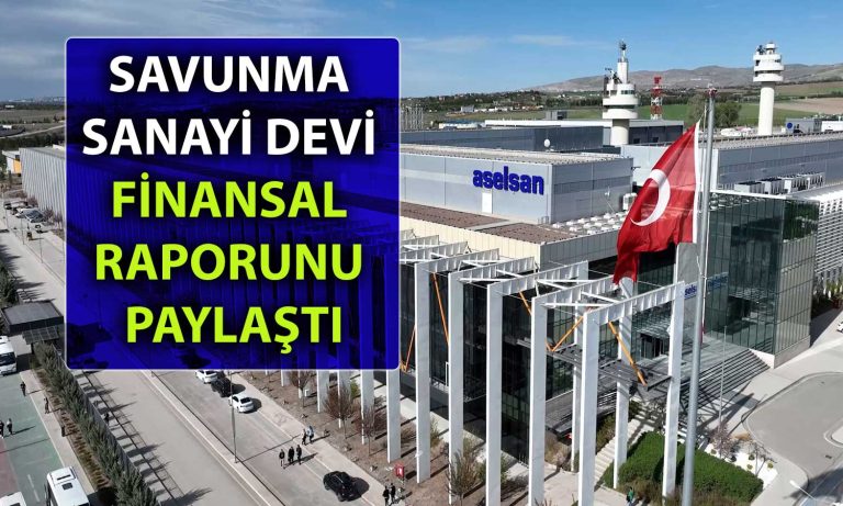 ASELSAN’dan Finansal Rapor Geldi: Net Kar 3,6 Milyar TL!