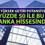 Banka Hisseleri için Yılın İkinci Yarısı için Olumlu Rapor