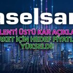 Bilançoyu Beğenen İki Aracı Kurumdan ASELS için Yeni Hedef Fiyat