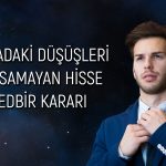 Bir Haftada Yüzde 54 Yükseldi! O Hissede Yeni Kural