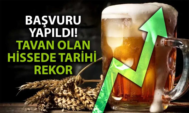 Bira Üreticisi Üst Pazar Başvurusu Yaptı: Borsada Tavan Oldu