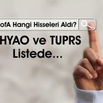 BofA’dan 156 TL Hedef Fiyatlı Hissede 300 Milyon TL’lik Alım