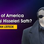 BofA’dan O Hissede 323 Milyon TL’lik Satış