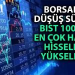 Borsa Bu Hafta Düşerken Üç Hisse Fark Yarattı!