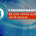 Borsa Neden Düşüyor Sorusunun Cevabı: Yabancılar Kaçıyor