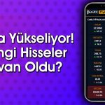 Borsa Psikolojik Seviyeyi Aştı! BRSAN Hissesi Tavanda