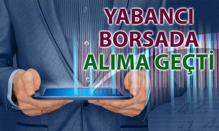 Borsada Yabancı Yatırımcının Pozisyonu Bir Ay Sonra Değişti