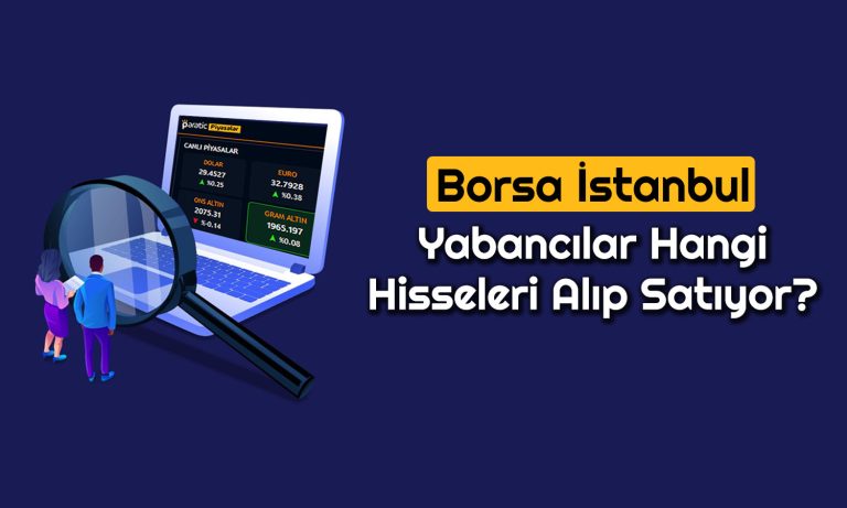 Bu Hisselerde Yabancı Oranı Sürekli Azalıyor