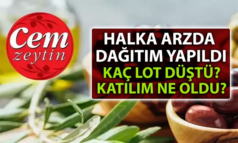 Cem Zeytin Halka Arz Sonuçları Belli Oldu: Kaç Lot Düştü?