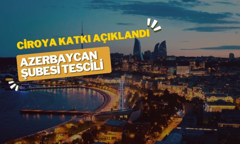 Ciroyu Şahlandıracak Azerbaycan Şubesi Tescillendi