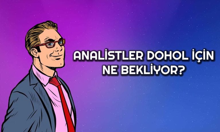 DOHOL için Hedef Fiyat Açıklandı! Analistler Ne Bekliyor?