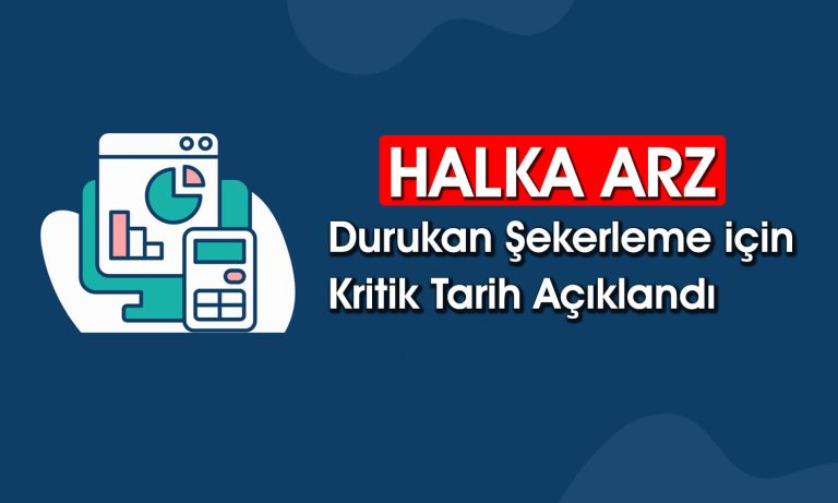 Durukan Şekerleme için Halka Arz Tarihi Açıklandı