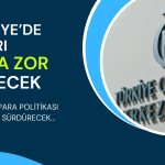 Ekonomik Aktivite İvme Kaybetti: TCMB Sıkılaşmayı Sürdürecek