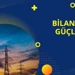 Elektrik Şirketinde FAVÖK Coşkusu! Yüzde 108 Artış