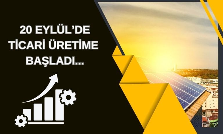 Enerji Şirketinin Yardımcı Kaynak GES’i Ticari Üretime Başladı