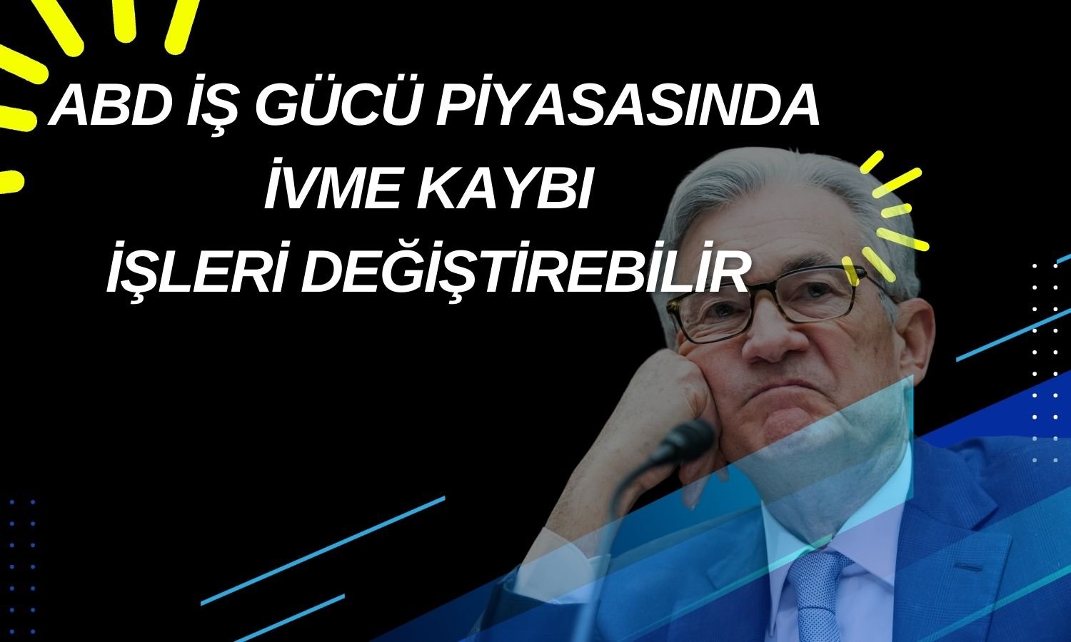 FED Faiz İndirimi için İş Gücü Piyasası Riskine Dikkat