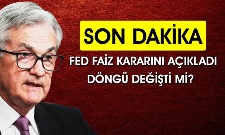 FED Faiz Kararını Açıkladı! Beklenen İndirim Geldi mi?