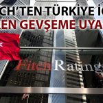 Fitch, TCMB’nin Erken Faiz İndiriminin Risk Teşkil Ettiğini Bildirdi