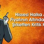 Halka Arzdan Hisseleri Koruyacak Yeni Karar