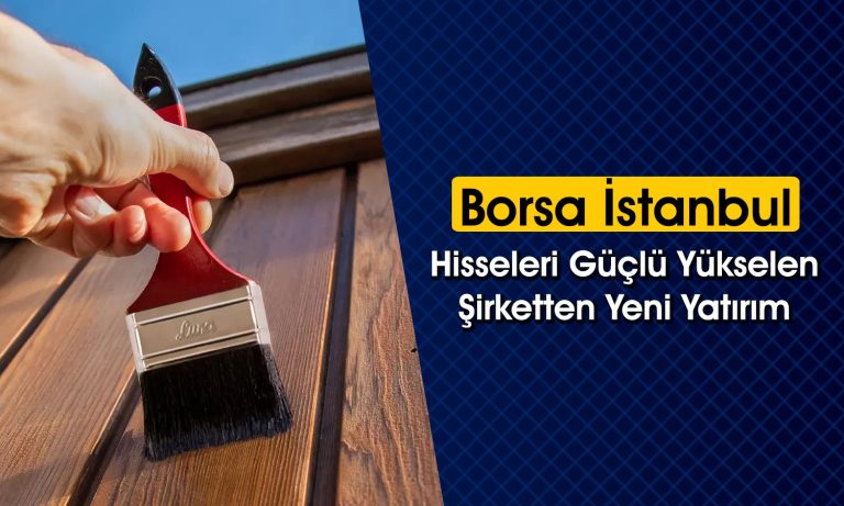 Hisseleri 9 TL’den 64 TL’ye Çıkan Şirketten Yeni Yatırım