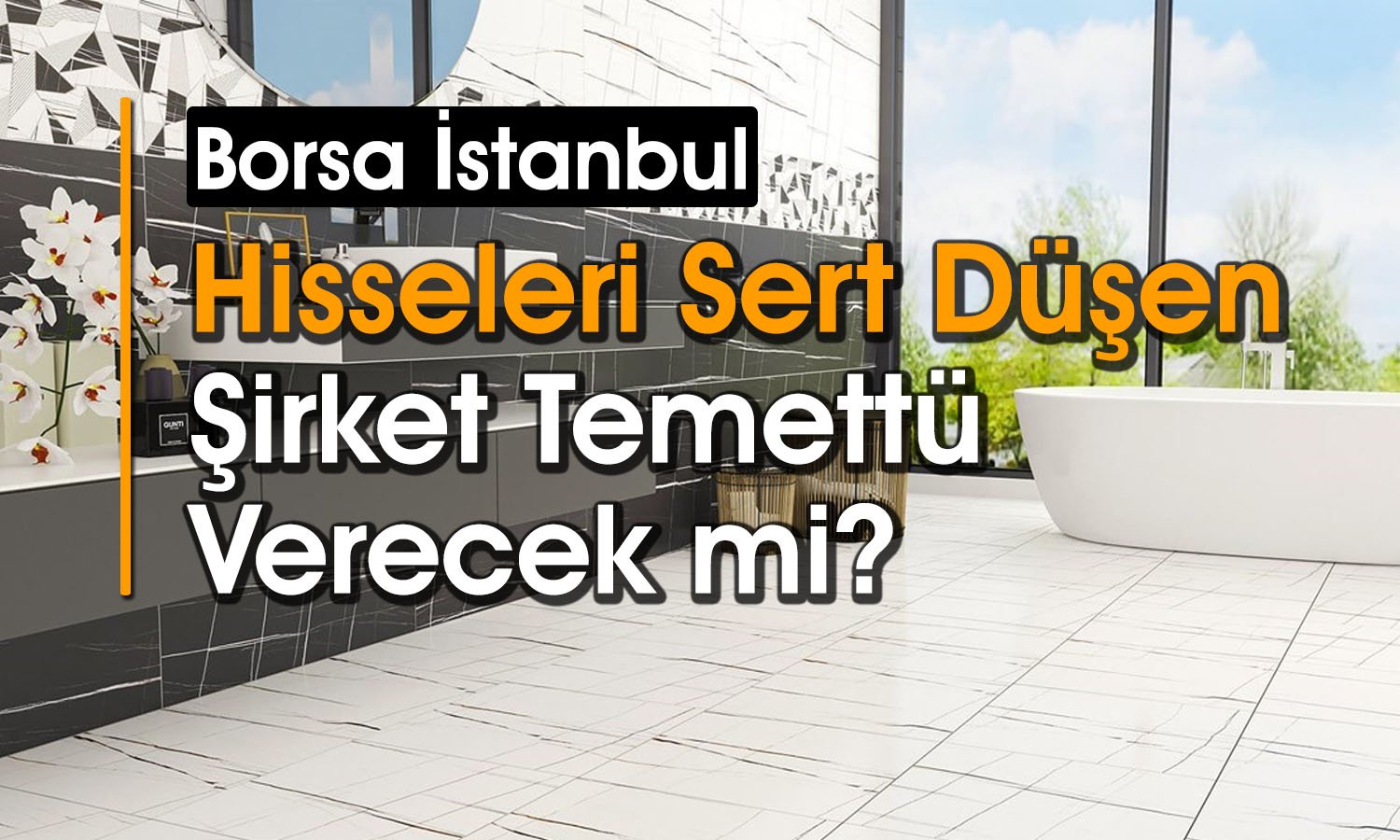 Hisseleri Aylık Yüzde 32 Düşen Şirketten Temettü Duyurusu