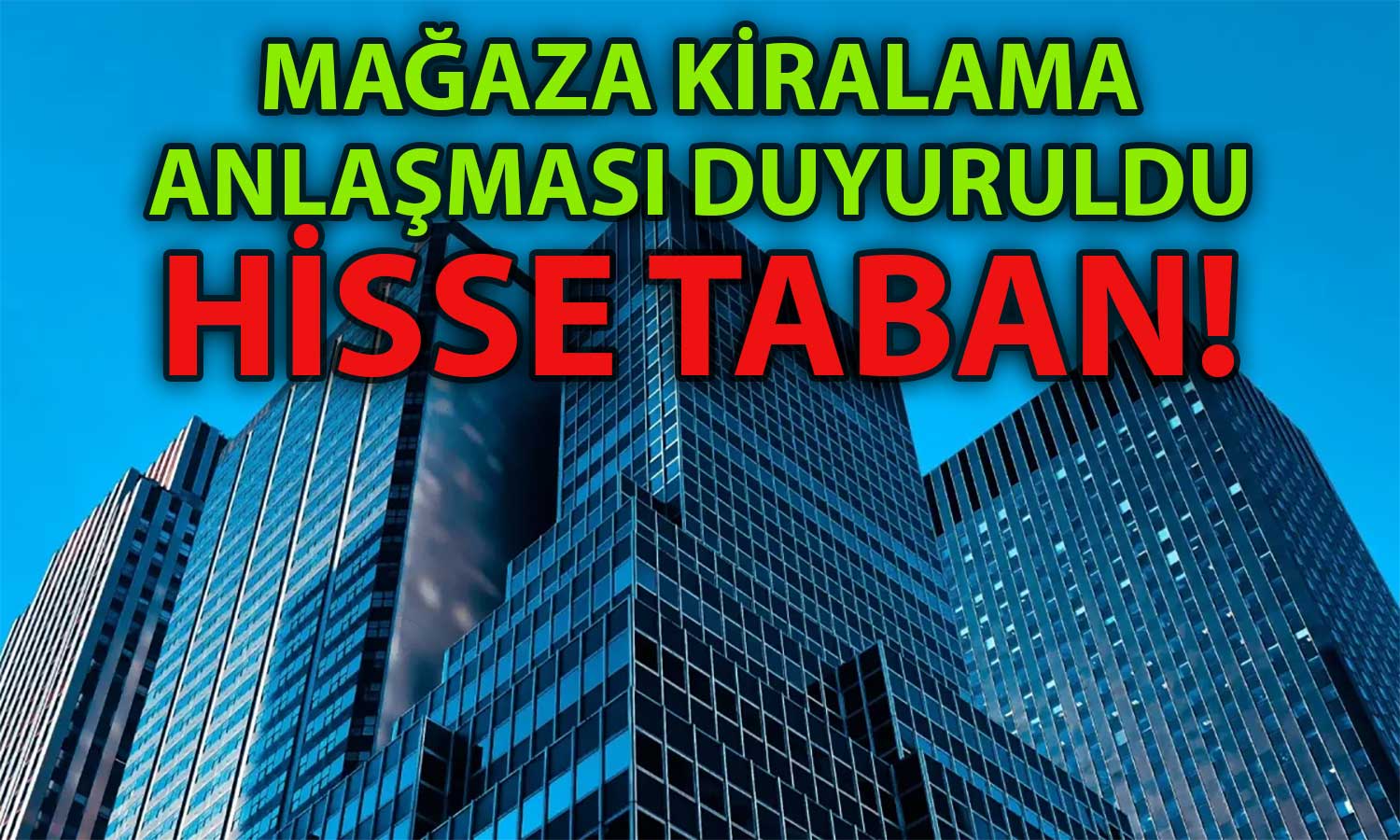 Holding Kiralama Duyurusunu Paylaştı: Hisse Taban Oldu