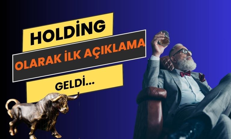 Holding Unvanıyla İlk Açıklamasını Yaptı: Hisseler Rekora Yakın