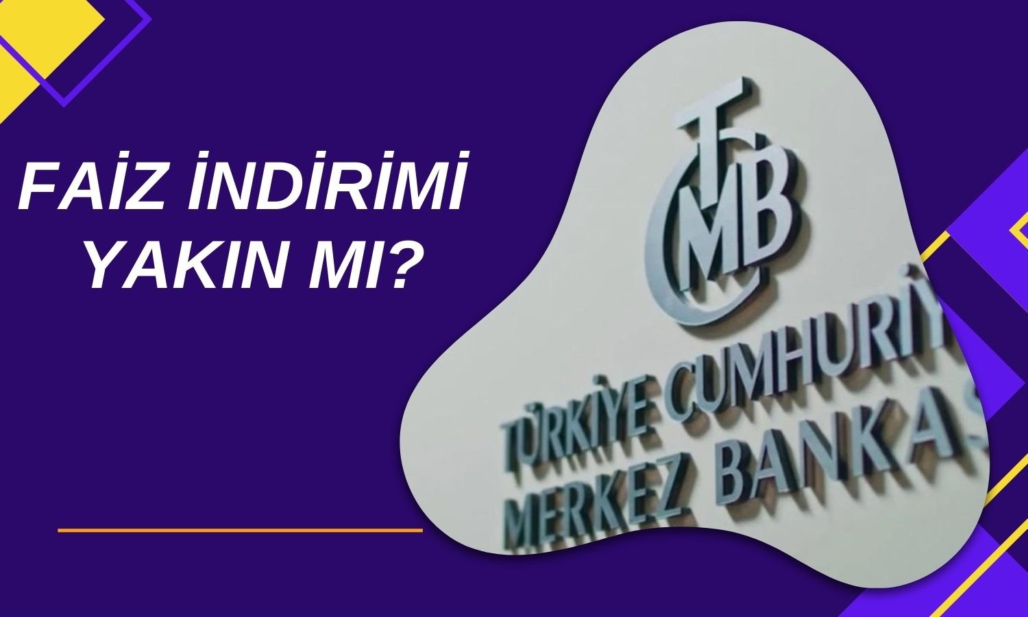 HSBC Türkiye için Tahminini Açıkladı: Faiz İndirimi Ne Zaman?