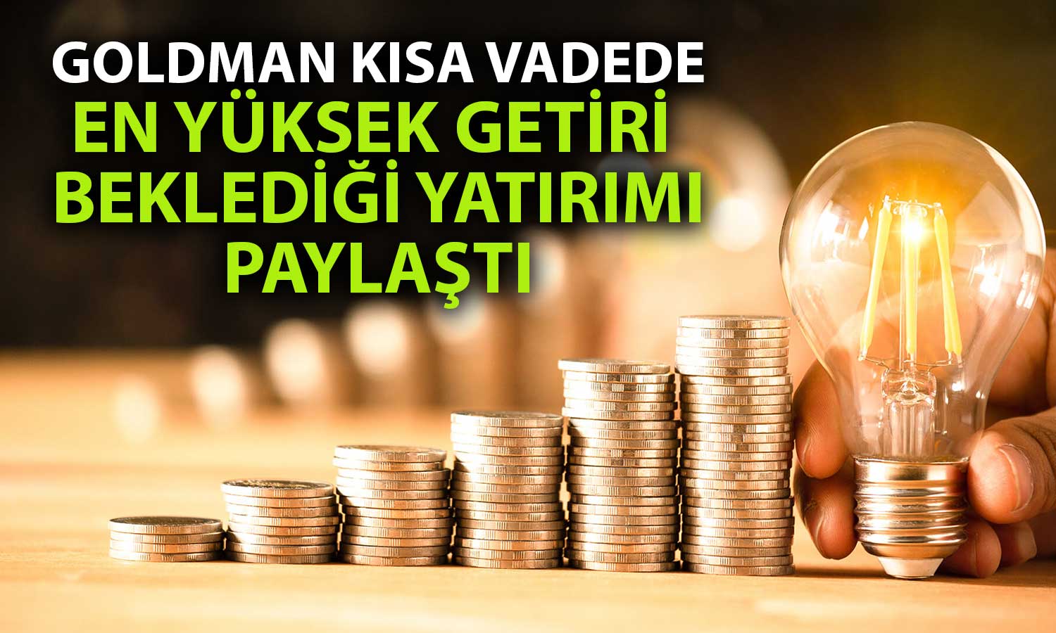 Kısa Vadede En Yüksek Potansiyel Hangisinde? Dev Banka Yanıtladı