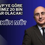 Mahfi Eğilmez Açıkladı: Gelirimiz Nasıl 20 Bin Dolar Olacak?