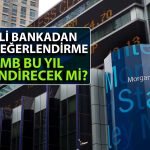 Morgan Stanley’den Enflasyon Sonrası Yeni Faiz Tahmini