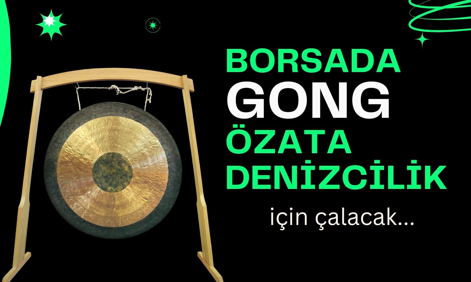 Özata Denizcilik Bugün İşleme Başlıyor: Ne Kadar Kazandıracak?