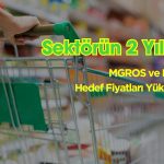 Perakendenin İki Devinde Hedef Fiyatlar Yükseltildi