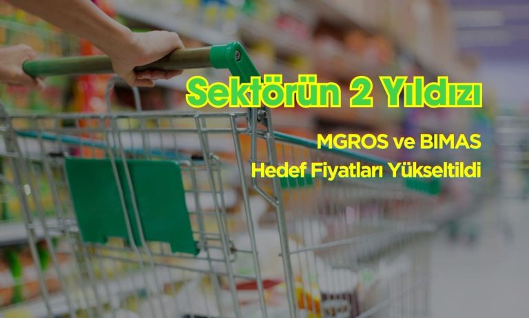 Perakendenin İki Devinde Hedef Fiyatlar Yükseltildi