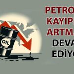 Petrol Libya’daki Olumlu Gelişmelerin Etkisiyle 16 Ayın En Düşüğünde